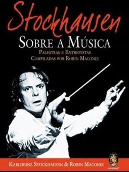 STOCKHAUSEN SOBRE A MUSICA