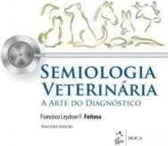 Semiologia veterinária: A arte do diagnóstico