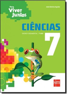 Para Viver Juntos - Ciencias 7? Ano