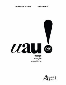 Uau!: design, emoção e experiência