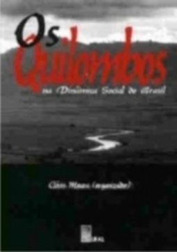 Os Quilombos na Dinâmica Social do Brasil