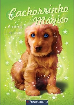 Cachorrinho Mágico - A Estrela Do Show