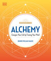 Alchemy: Energize Your Life by Freeing Your Mind