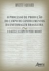 O processo de produção do campo de conhecimentos da enfermagem brasileira: o habitus e o campo em Pierre Bourdieu