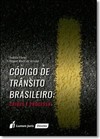 Código de Trânsito Brasileiro: Crimes e Processo