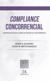 Compliance concorrencial: cooperação regulatória na defesa da concorrência
