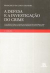 A defesa e a investigação do crime