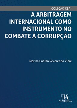 A arbitragem internacional como instrumento no combate à corrupção