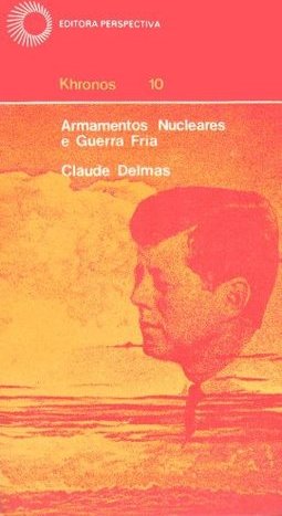 Armamentos Nucleares e Guerra Fria