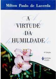 A Virtude da Humildade