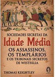 Sociedades Secretas da Idade Média