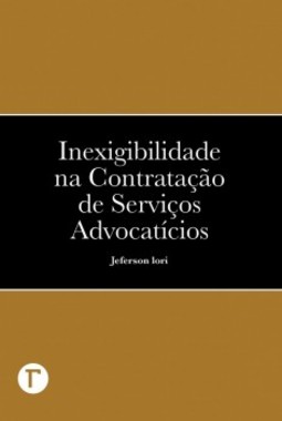 Inexigibilidade na contratação de serviços advocatícios