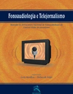 Fonoaudiologia e Telejornalismo