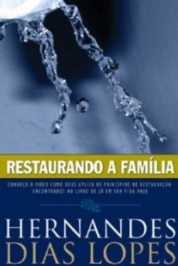 Restaurando a Família