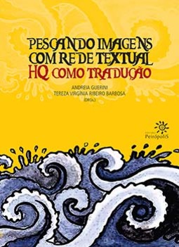 Pescando imagens com rede textual: HQ como tradução