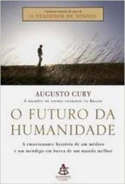 O FUTURO DA HUMANIDADE