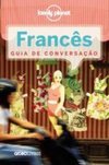 GUIA DE CONVERSACAO LONELY PLANET FRANCES