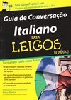GUIA DE CONVERSACAO ITALIANO PARA LEIGOS